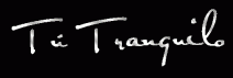 Tú Tranquilo